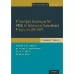 PROLONGED EXPOSURE THERAPY FOR PTSD IN INTENSIVE OUTPATIENT PROGRAMS (PE-IOP): INTERVIEWER GUIDE