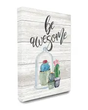 Stupell Be Awesome Cactus Succulents Watercolor