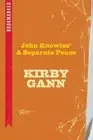 Kirby Gann John Knowles' A Separate Peace: Bookmarked (Paperback)
