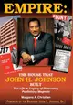 Empire: The House That John H. Johnson Built (The Life & Legacy of Pioneering Publishing Magnate)