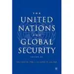 THE UNITED NATIONS AND GLOBAL SECURITY