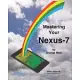 Mastering Your Nexus-7