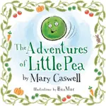 THE ADVENTURES OF LITTLE PEA/MARY CASWELL【三民網路書店】