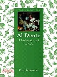 在飛比找三民網路書店優惠-Al Dente ─ A History of Food i