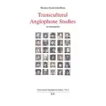 TRANSCULTURAL ANGLOPHONE STUDIES: AN INTRODUCTION