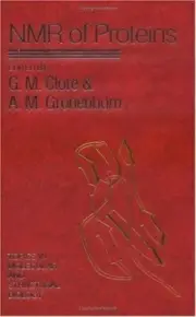 NMR of Proteins (TOPICS ON MOLECULAR AND STRUCTURAL BIOLOGY)
