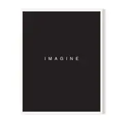 Imagine Framed Wall Art - White