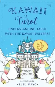 NEW Kawaii Tarot - Understanding Tarot with the Kawaii Universe by Editors