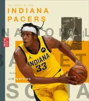The Story of the Indiana Pacers by Jim Whiting (English) Paperback Book
