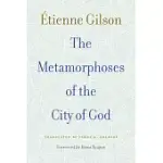 THE METAMORPHOSES OF THE CITY OF GOD