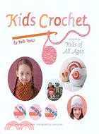 在飛比找三民網路書店優惠-Kids Crochet ─ Projects For Ki