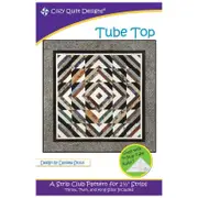 Tube Top Quilt Pattern By Cozy Quilt Designs Quiting Sewing