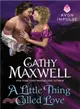 A Little Thing Called Love ─ A Marrying the Duke Novella