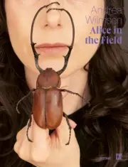 Alice in the Field by Wilmsen, Andrea [Hardback]