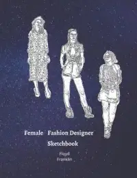 在飛比找博客來優惠-Female Fashion Designer Sketch