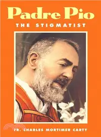 在飛比找三民網路書店優惠-Padre Pio the Stigmatist