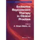 Endocrine Replacement Therapy in Clinical Practice