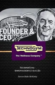 TechnoGym: Innovation et succ?s: L'hommage officiel au leader mondial du fitness