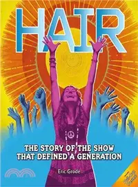 在飛比找三民網路書店優惠-Hair: The Story of the Show Th