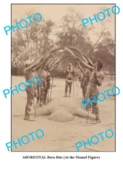 OLD ABORIGINAL LARGE PHOTO BORA RITE MOUND FIGURE