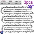 3pcs 22 INCH CHAINSAW CHAIN 86DL 325 058 FITS SX75 MTM 72SX 62SX Semi Chisel 22"