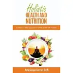 HOLISTIC HEALTH AND NUTRITION