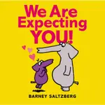 WE ARE EXPECTING YOU! / BARNEY SALTZBERG SCHOLASTIC 出版社旗艦店