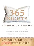 在飛比找三民網路書店優惠-365 Nights ─ A Memoir of Intim