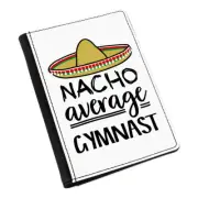 Nacho Average Gymnast Passport Holder Cover Case Worlds Best Funny Awesome