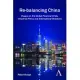 Re-balancing China: Essays on the Global Financial Crisis, Industrial Policy and International Relations