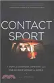 Contact Sport ― A Story of Champions, Airwaves, and a One-day Race Around the World