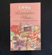 1996 Remember When ... A Nostalgic Look Back In Time Kardlet