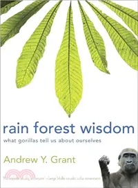在飛比找三民網路書店優惠-Rain Forest Wisdom ― What Gori