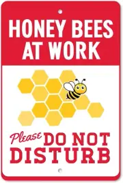 11.8×7.9 Inch Bee Warning Sign Honeybees Hard at Work Please Do Not Disturb Sign