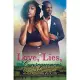 Love, Lies, and Consequences