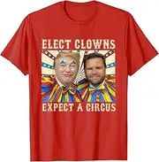 [JINNGLA] Impeach Anti Trump-Vance Elect Clowns Expect A Circus T-Shirt