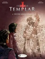 Last Templar the Vol. 6: the One Armed Knight by Raymond Khoury (English) Paperb