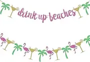 Drink Up Beaches Banner Flamingo Beaches Coconut Tree Champagne Bottle Garland Beach Bach Party Decor Hawaii Luau Tropical Summer Beach Pineapple Bachelorette Themed Party Supplies Decorations
