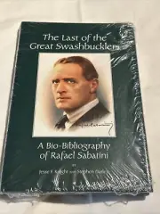 THE LAST OF THE GREAT SWASHBUCKLERS: A BIO-BIBLIOGRAPHY OF By Jesse F. Knight