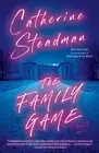 Catherine Steadman The Family Game (Paperback) (US IMPORT)