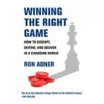 WINNING THE RIGHT GAME: STRATEGY IN THE AGE OF ECOSYSTEMS