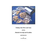 Finding Gold Silver & Coins w/ the Minelab Sovereign & Excalibur Metal Detector