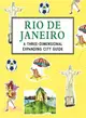 Rio de Janeiro: A Three-Dimensional Expanding City Guide