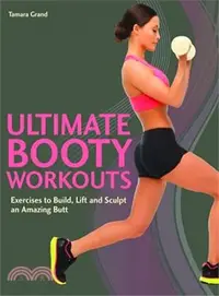 在飛比找三民網路書店優惠-Ultimate Booty Workouts ─ Exer