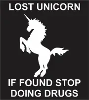 LOST UNICORN Funny Bumper Sticker Vinyl Decal Drugs Weed Joke Car Window Dope