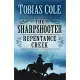 The Sharpshooter: Repentance Creek