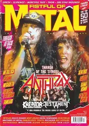 FISTFUL OF METAL ANTHRAX & THRASH ATTACK Song Music Rock Issue 17 2024 Magazine
