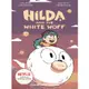 #6: Hilda and the White Woff (平裝本)(TV Tie-in)/Stephen Davies Hilda Netflix Original Series Tie-In 【禮筑外文書店】