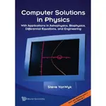 【金州書坊】全新現書－COMPUTER SOLUTIONS IN PHYSICS WITH APPLICATIONS.