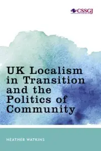 在飛比找博客來優惠-UK Localism in Transition and 